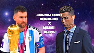 Ronaldo X Messi Clips  JOGA ESSA RABETA and Shoutout at END [upl. by Willem777]