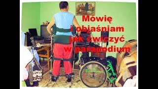 Tetraplegiaquadriplegia Film instruktażowy jak ćwiczyć w parapodium dynamicznym [upl. by Ilyak]