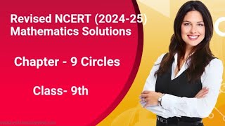 New NCERT  Class 9  Mathematics  Chapter 9 Circles Exercise 91 video [upl. by Arelus]