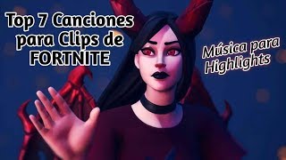 Música para Clips de Fortnite  TOP 7 MEJORES CANCIONES PARA HIGHLIGHTS [upl. by Dar]