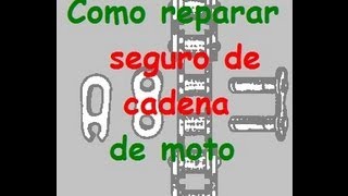 Como reparar el Seguro de Cadena de Moto [upl. by Guthrey]