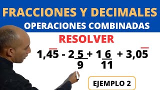 Fracciones y Decimales Operaciones Combinadas [upl. by Vokaay]