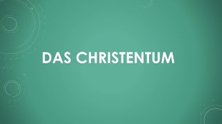 Das Christentum [upl. by Netsrejk73]