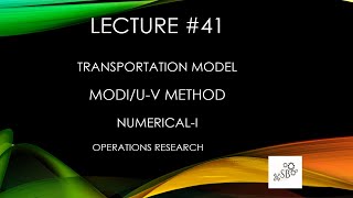 MODIUV Method  Transportation Model  Operations Research  NumericalI  L41 [upl. by Fortna]