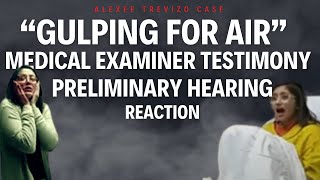 Alexee Trevizo Case  Medical Examiner Testimony Preliminary Hearing  Reaction [upl. by Analli]