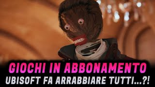 GIOCHI IN ABBONAMENTO ► Ubisoft fa arrabbiare tutti [upl. by Ondrea]