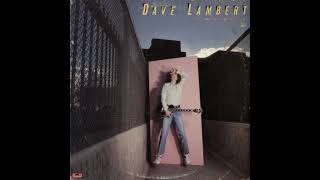 DAVE LAMBERT  Take A Little Bit Of My Heart 1979 [upl. by Armallas]