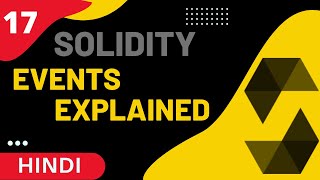 Solidity Events Explained  Part 17 Solidity Full Course in Hindi [upl. by Laehcym]