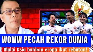 BERGETAR Timnas Indonesia pecahkan rekor dunia  Asia sampai eropa rebutan hak siar [upl. by Einiffit]