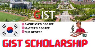 GIST Scholarship complete guideBachelorsMastersPhd degreeApplication guideEligibilityBenifits [upl. by Asiralc]