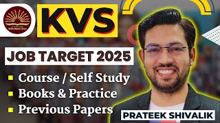 KVS Preparation Strategy  KVS Form  KVS Exam Date  KVS Study Plan by Prateek Shivalik Sir [upl. by Pell466]