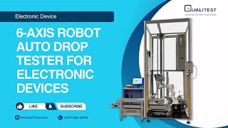 6Axis Robot Auto Drop Tester for Electronic Devices  WorldofTestcom [upl. by Nojel]