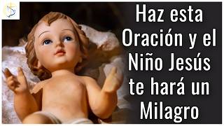 Oración al Divino Niño Jesús para pedir un MILAGRO [upl. by Yeniar]