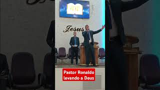 Pastor Ronaldo louvando a Deus [upl. by Lear]