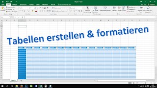 Excel Tabelle erstellen und formatieren Tutorial 2016 2013 Grundkurs lernen [upl. by Domenech]