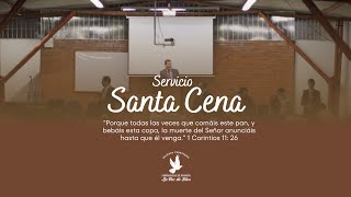 Servicio de Santa Cena [upl. by Eimmac667]