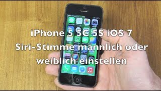 iPhone 5 5C 5S iOS 7 Anleitung Siri als Mann Siri als Frau  Männlich Weiblich [upl. by Darnell]