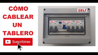 🔴21 CÓMO CABLEAR UN TABLERO ELÉCTRICO DOMICILIARIO BÁSICO [upl. by Martell711]