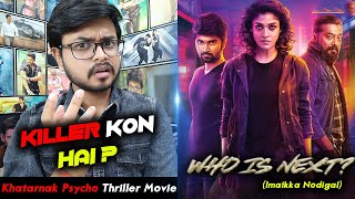 Who is next   Imaikkaa Nodigal  Movie Review In Hindi [upl. by Innavoij273]