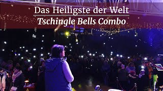 Du bist das Heiligste  Berge  Tschingle Bells Combo [upl. by Nilre4]