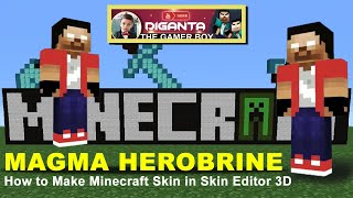 How to make The Famous Magma Herobrine Skin Minecraft in Skin Editor 3D  Minecraft Pocket Edition [upl. by Grenville]