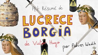 Ptit résumé de Lucrèce Borgia  Victor Hugo [upl. by Anhoj837]