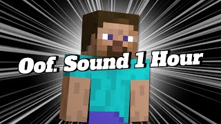 Oof Sound 1 Hour Minecraft [upl. by Aldarcie]