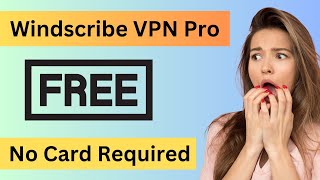 Windscribe Pro VPN For 30 Days  Best Free VPN For Pc  Free VPN 2023 [upl. by Mitman]