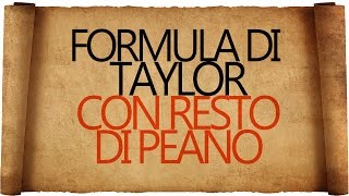 Formula di Taylor con Resto di Peano [upl. by Einittirb]