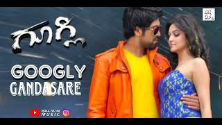 Googly gandasareGoogly movie song Yash [upl. by Redna20]