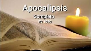 APOCALIPSIS Completo Biblia Hablada ReinaValera 1960 [upl. by Orpha]