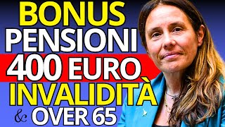 PENSIONI BONUS 400 EURO – Invalidità Civile e Over 65 Ecco Chi ne ha DIRITTO [upl. by Holladay892]