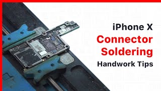 iPhone X Connector DeSoldering Handwork Tips  REWA Academy Online Course [upl. by Fendig]