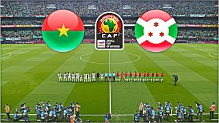 BURKINA FASO vs BURUNDI  TOTALENERGIES AFCON 2025 QUALIFIERS [upl. by Erastatus606]