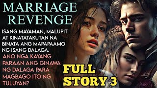 FULL STORY MARRIAGE REVENGE 3 myviewstvlovestory inspirationalvoicetv truestory kwentongpinoy [upl. by Papotto]