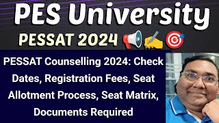 Pessat counselling process 2024Pessat result 2024Pessat exam 2024PESSAT 2024 datesPES University [upl. by Benedikta260]