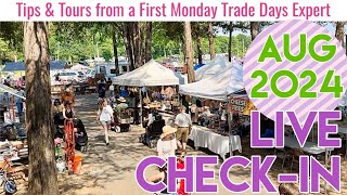 LIVE Check In  First Monday Trade Days  Aug 2024  Canton TX [upl. by Mills]