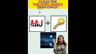 GUESS SONGS  AAJ KI RAAT amp KAHANI SUNO  BY EMOJI CHALLENGE  shortfeed [upl. by Llerrit]