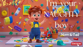 🎶 Naughty Boy 🎨  Adorable Nursery Rhyme About Creative Kids🎥🌈 [upl. by Hurwitz]