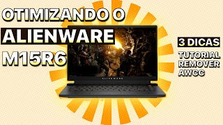 Otimizando o Alienware M15R6 [upl. by Aenotna]