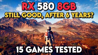 Should You Still Buy the RX 580 8GB in 2024 Tested in 15 Games [upl. by Asilrac]