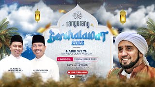 LIVE  Tangerang Bershalawat 2023 [upl. by Etnud]