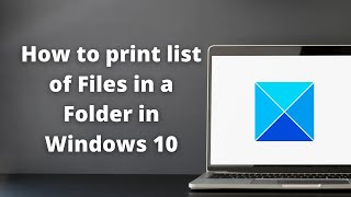 How to print list of Files in a Folder in Windows 10 [upl. by Jenkins]