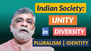 Indian Society Unity in Diversity  UPSC  Lecture Excerpt [upl. by Lalita]