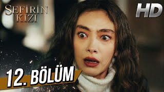 Sefirin Kızı 12 Bölüm Full HD [upl. by Aneek871]