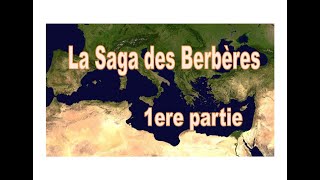 La Saga des Berbères 1ere partie [upl. by Sewellyn175]