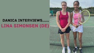 Danica Interviews Lina Simonsen DE a top 50 Tennis Player U14 in Europe [upl. by Ethelstan]