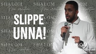 Slippe unna  Shalom New Creation [upl. by Lagasse638]