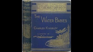 The Water Babies Audiobook BBC Dramatization [upl. by Nossila]