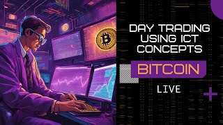 Bitcoin Day Trading Made Easy WITH ICT Concepts  Choppy Day and a Small Win [upl. by Baelbeer663]